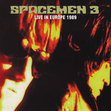 Load image into Gallery viewer, Spacemen 3 - Live In Europe 1989