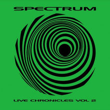 Load image into Gallery viewer, Spectrum - Live Chronicles Volume 2 - CD