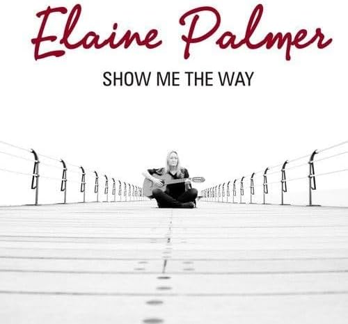 Elaine Palmer - Show Me the Way - CD