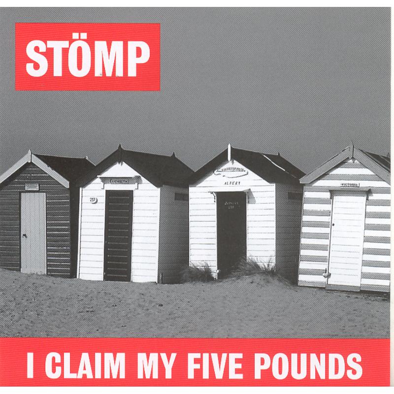 Stomp - I Claim My Five Pounds - CD