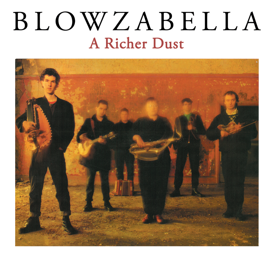 Blowzabella - A Richer Dust - CD
