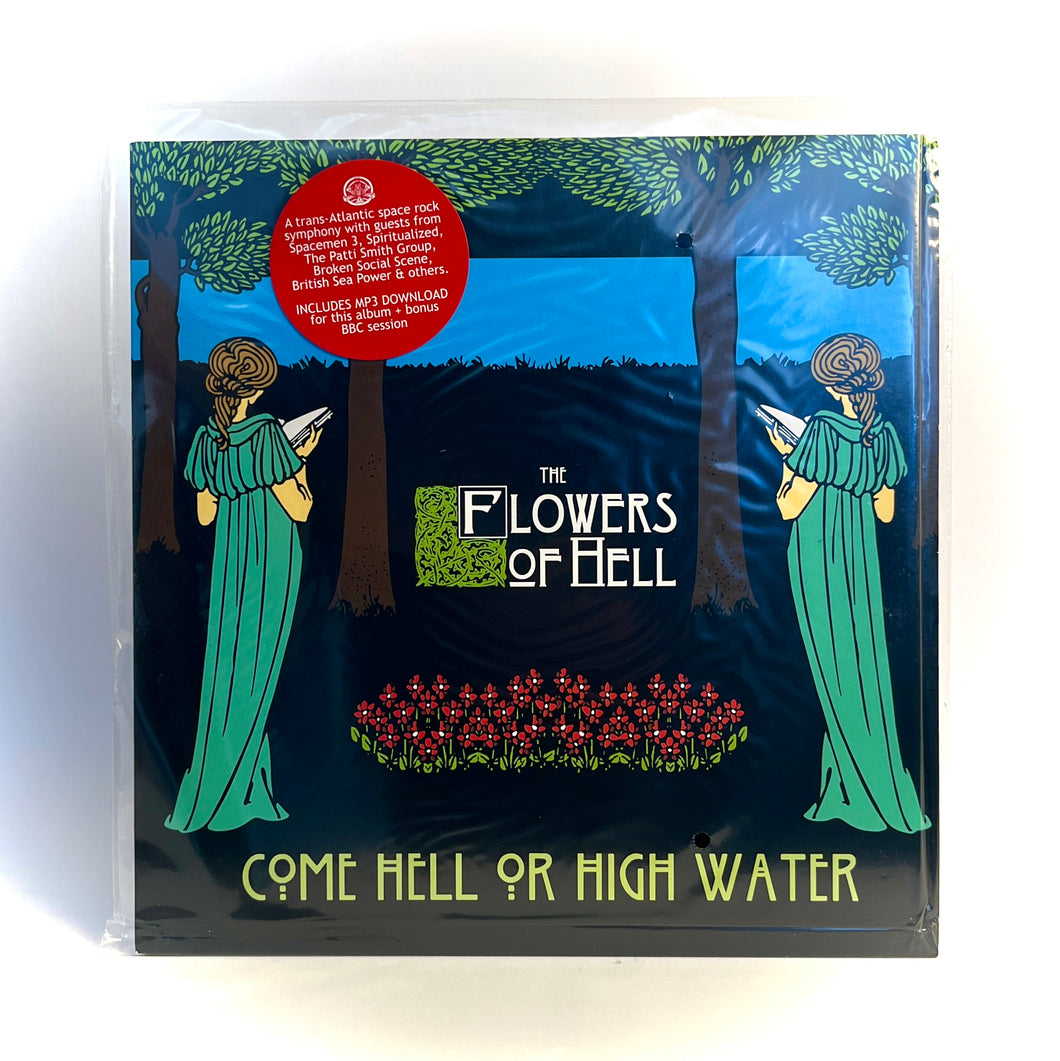 The Flowers of Hell - Come Hell or High Water - Vinyl