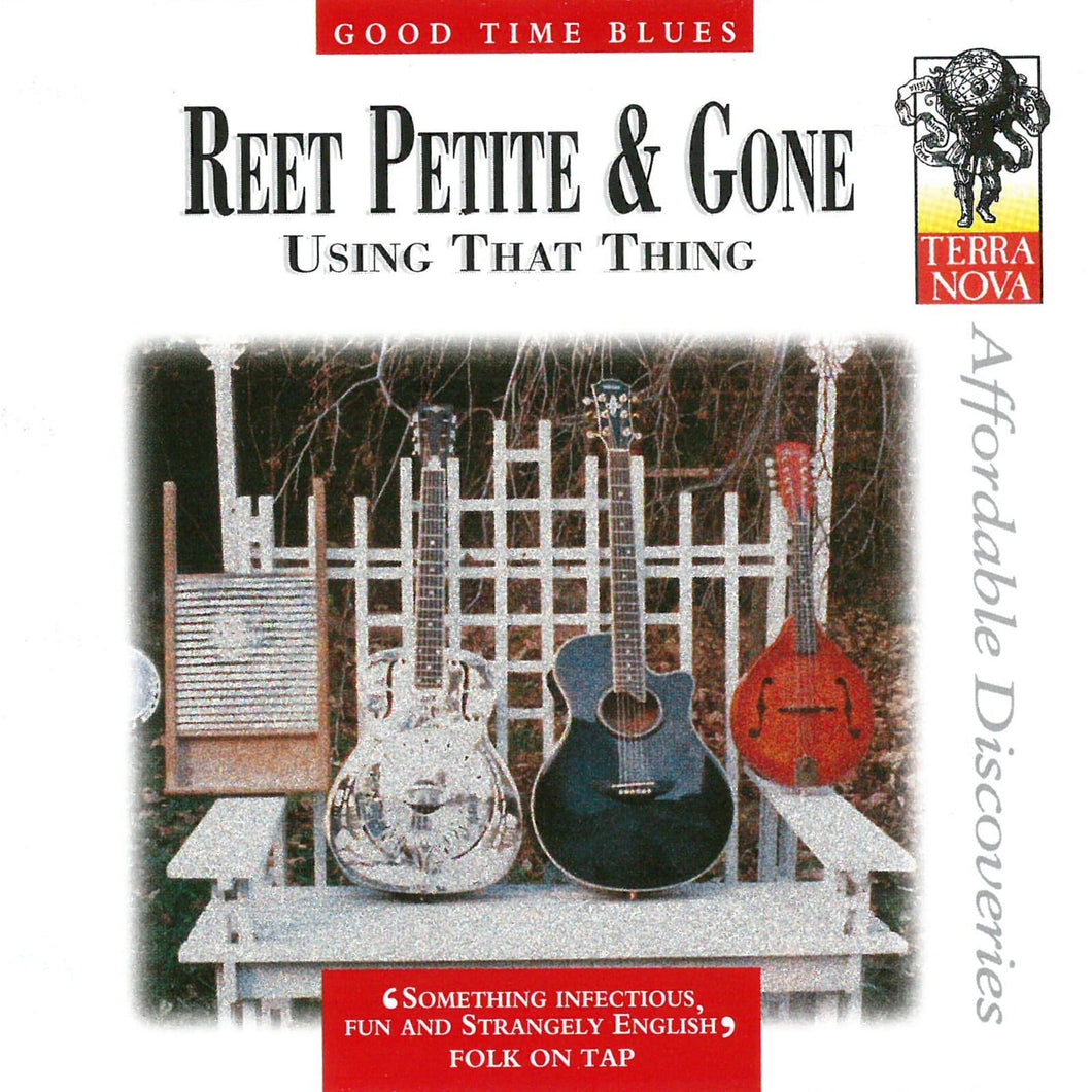 Reet Petite & Gone - Using That Thing - CD
