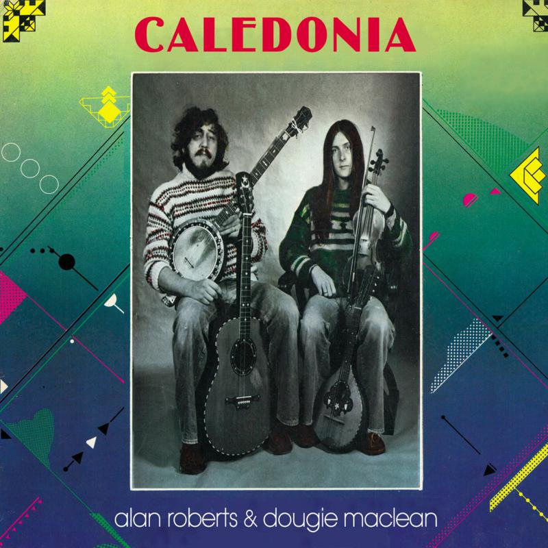 Alan Roberts & Dougie Maclean - Caledonia - CD
