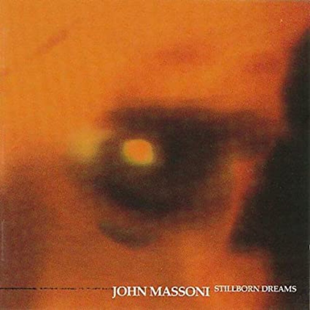 John Massoni - Stillborn Dreams - CD