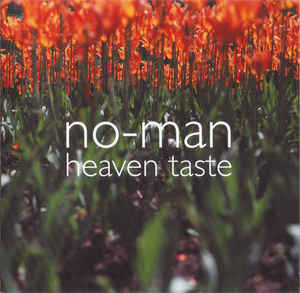 No-Man - Heaven Taste - CD