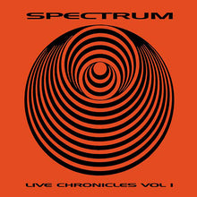 Load image into Gallery viewer, Spectrum - Live Chronicles Volume 1 - CD
